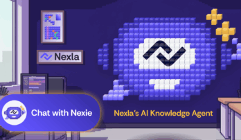 Nexla Blog: Meet Nexie: An AI Agent for Everyone Evaluating Nexla