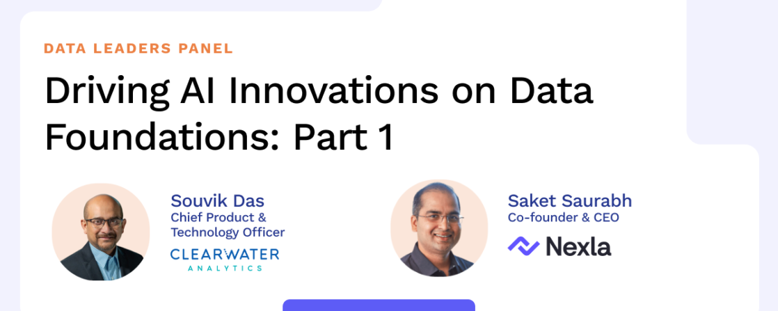 Data Leaders Panel: Driving AI Innovations on Data Foundations – Part 1