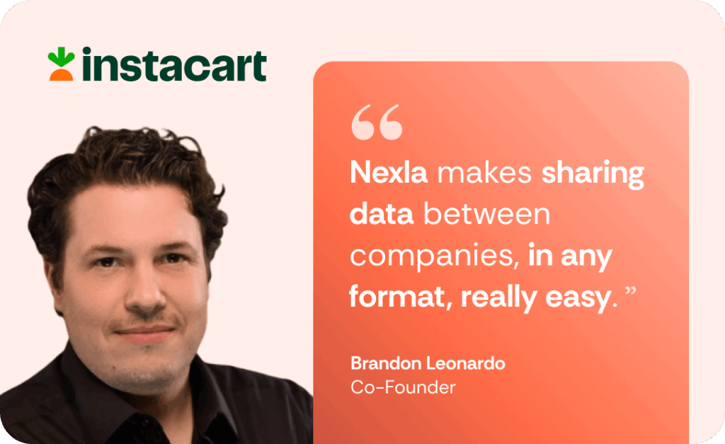 Brandon Leonardo, Co-Founder of Instacart explains how Nexla makes it easy to share data between companies, fast.