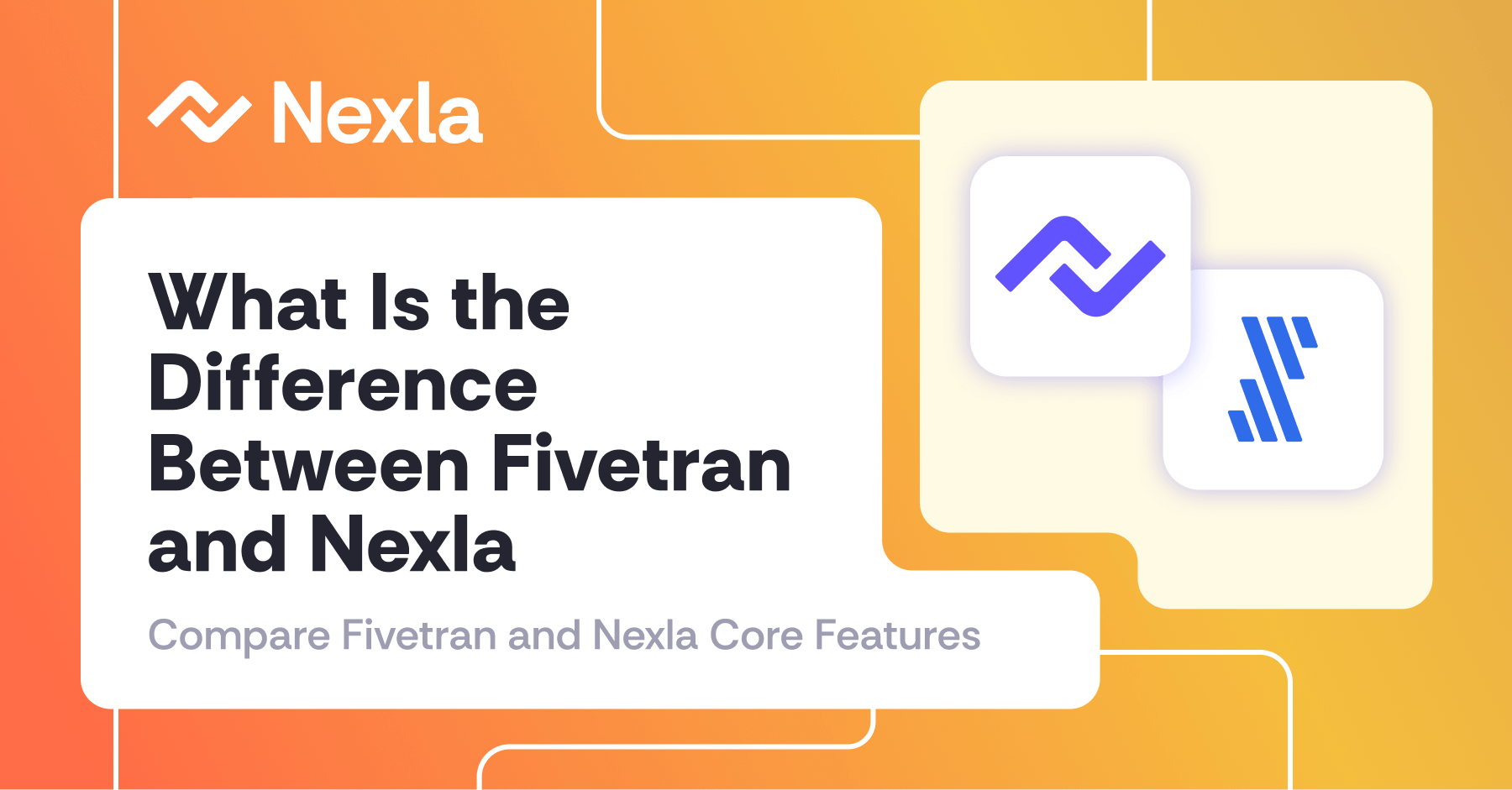 Nexla Blog: What Is the Difference between Fivetran and Nexla