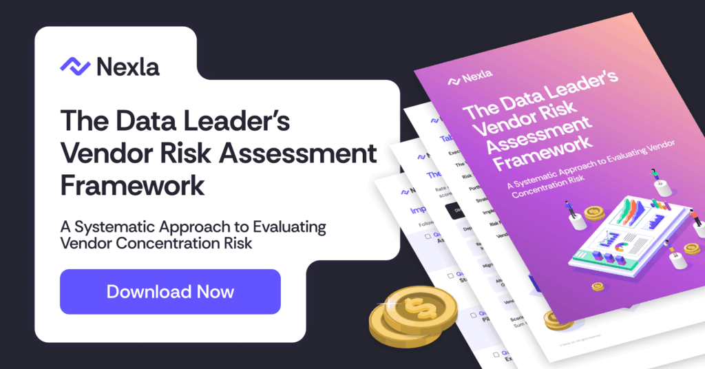 Nexla Whitepaper: The Data Leader's Vendor Risk Assessment Framework