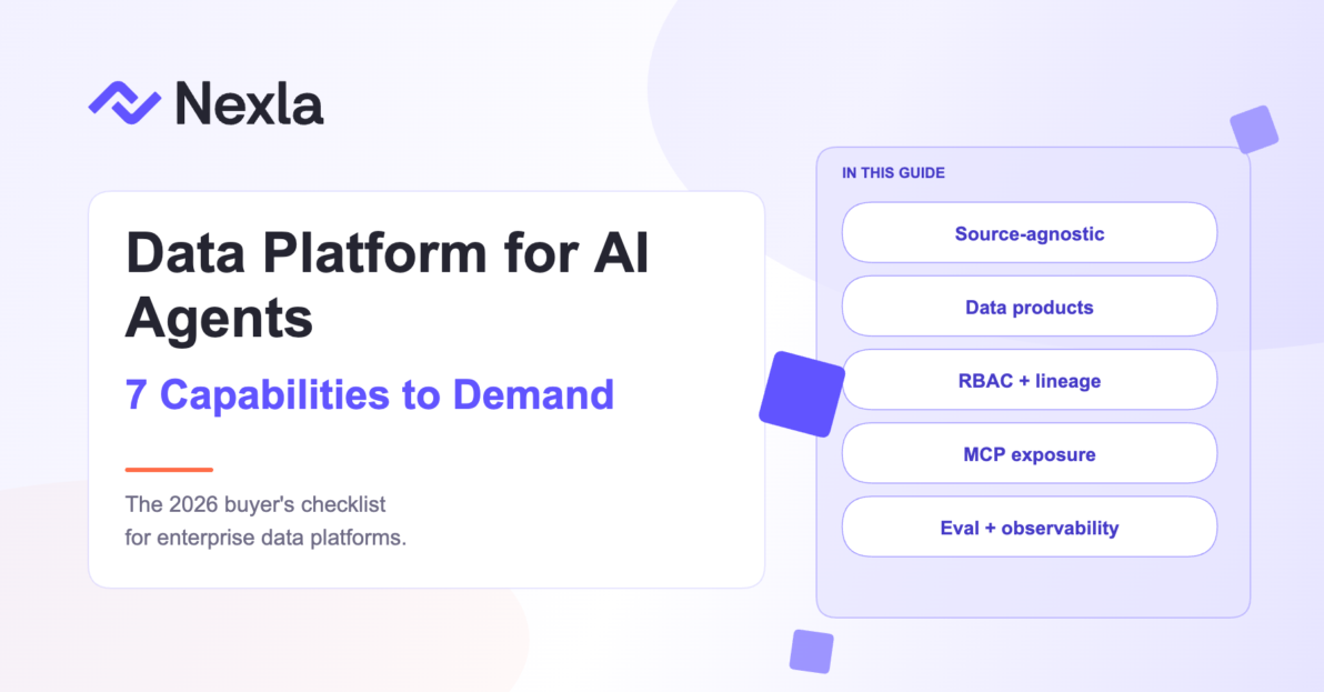 Data Platform for AI Agents: 7 Capabilities to Demand | Nexla