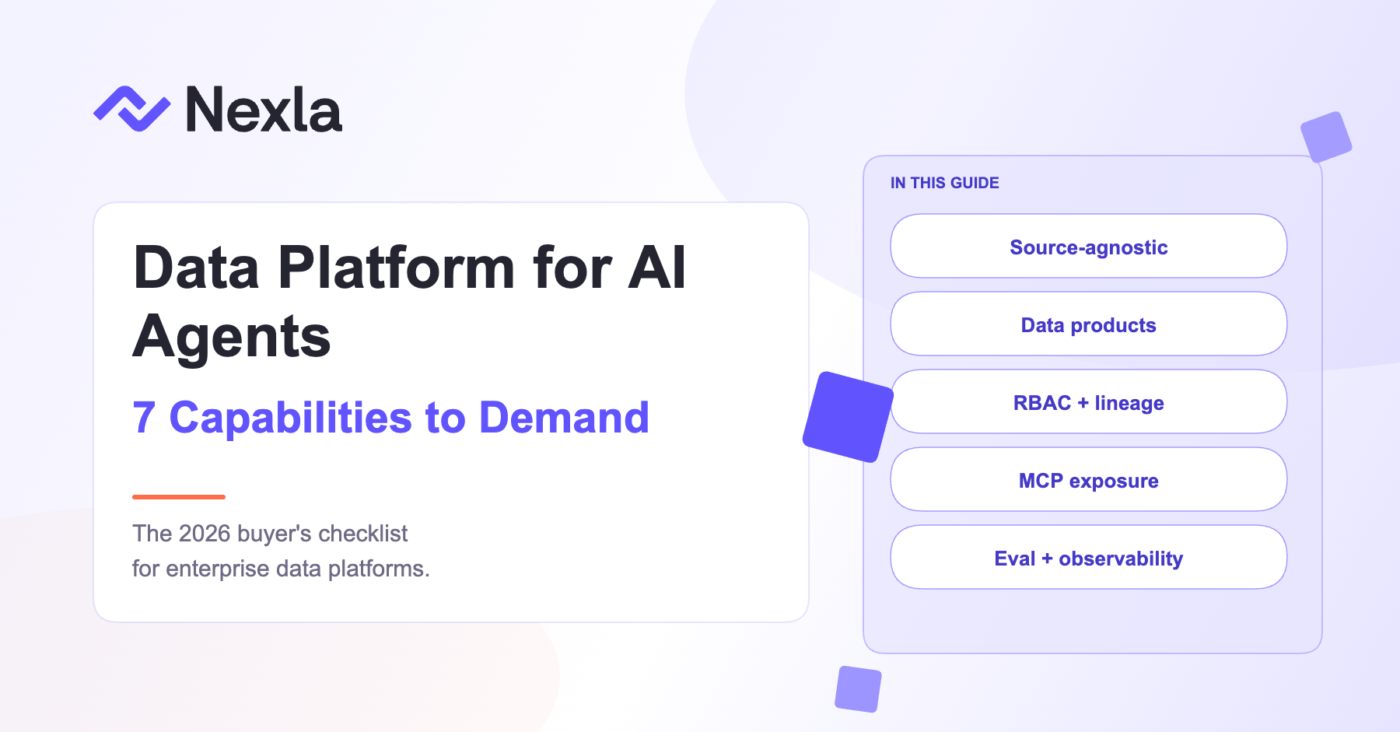 Data Platform for AI Agents: 7 Capabilities to Demand | Nexla